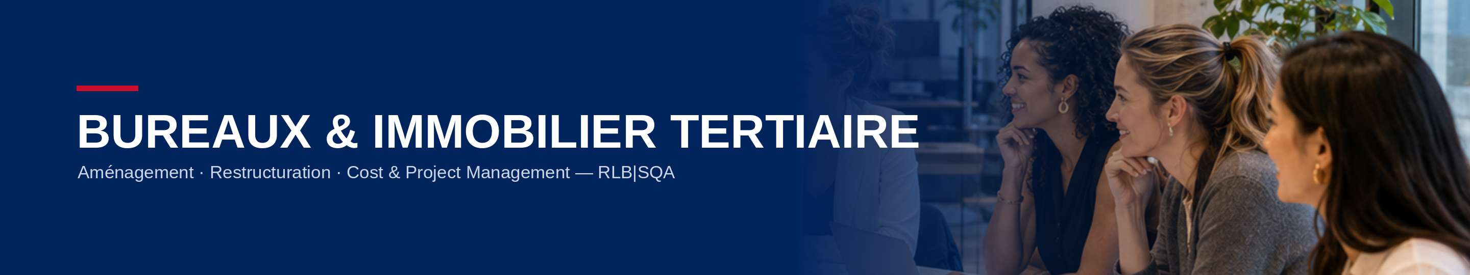 Bureaux & immobilier tertiaire — RLB|SQA