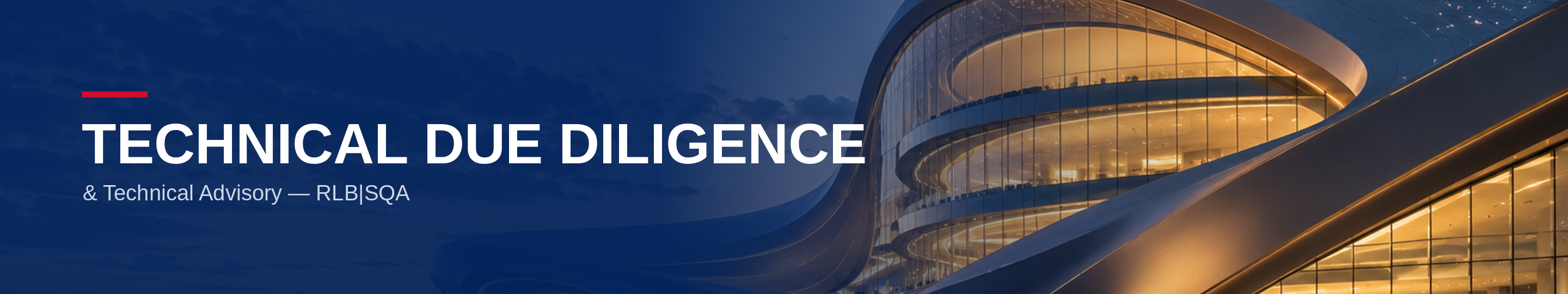 TECHNICAL DUE DILIGENCE — RLB | SQA